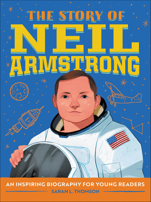 Title details for The Story of Neil Armstrong by Sarah L. Thomson - Available